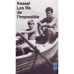 Les fils de l'impossible par Joseph Kessel