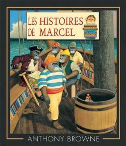 Les histoires de Marcel  par Anthony Browne