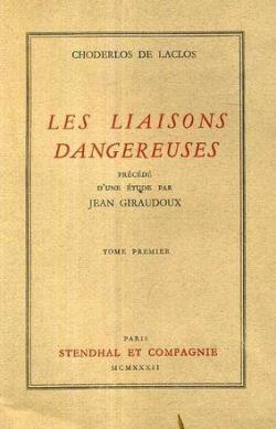 Les liaisons dangereuses, tome 1 par Pierre Choderlos de Laclos