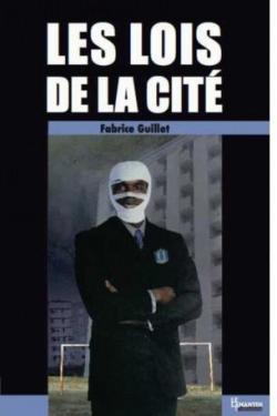 Les lois de la cit par Fabrice Guillet