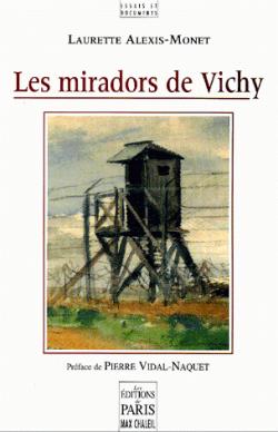Les miradors de Vichy par Laurette Alexis-Monet