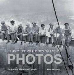 L'histoire vraie des grandes photos par David Groison