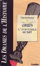 L'inavouable secret par Claude Pasteur