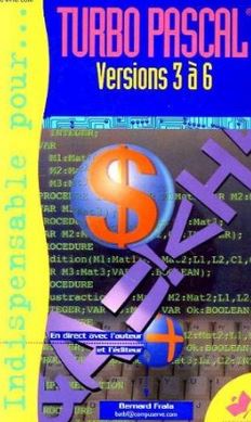 L'Indispensable pour Turbo Pascal, versions 3  6  par Bernard Frala