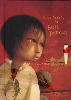 Livre secret du Petit poucet par Rbecca Dautremer