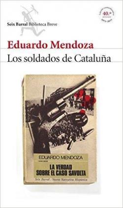 Los soldados de Catalua par Eduardo Mendoza