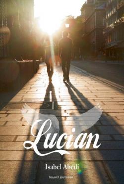 Lucian, tome 1 par Isabel Abedi