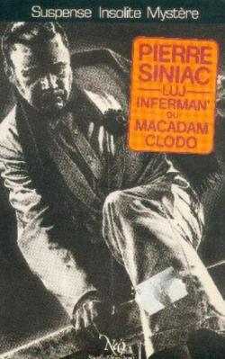 Luj Inferman' ou Macadam-Clodo par Pierre Siniac