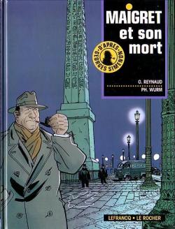 Maigret, tome 1 : Maigret et son mort par Philippe Wurm
