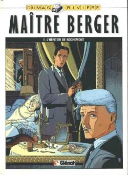 Matre Berger, tome 1 : L'hritier de Rochemont par Patrick Dumas
