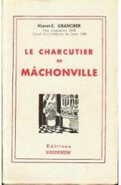 Le charcutier de Mchonville par Marcel E. Grancher
