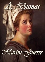 Martin Guerre par Alexandre Dumas