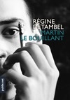 Martin le Bouillant par Rgine Detambel