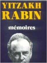 Mmoires de Yitzhak Rabin par Yitzhak Rabin