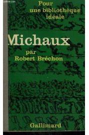 Michaux par Robert Brchon