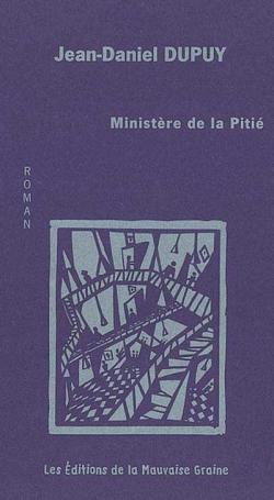 Ministere de la pitie par Jean-Daniel Dupuy