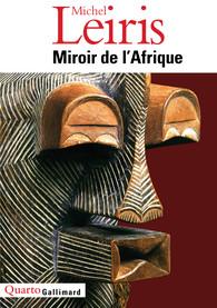 Miroir de l'Afrique par Michel Leiris