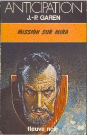 Mission sur Mira  par Jean-Pierre Garen