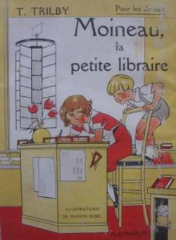 Moineau, la petite libraire par T. Trilby