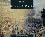 Monet  Paris par Bruno Delarue
