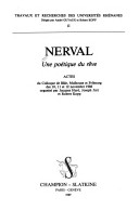 Nerval : Une potique du rve. Actes du Colloque de Bale, Mulhouse et Fribourg de 1986 par ditions Slatkine