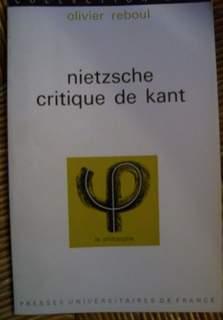 Nietzsche, critique de Kant par Olivier Reboul