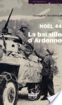 Nol 44 : la bataille d'Ardenne par Charles B. MacDonald
