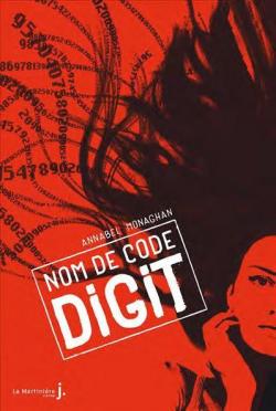 Nom de code : Digit par Annabel Monaghan