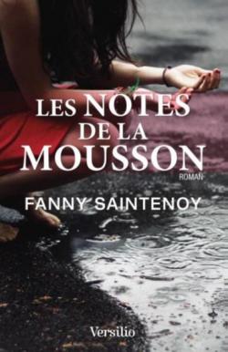 Les notes de la mousson par Fanny Saintenoy