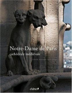Notre-Dame de Paris, cathdrale mdivale par Claude Gauvard