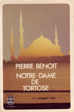 Notre-Dame de Tortose par Pierre Benoit
