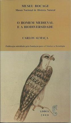 O homem medieval e a biodiversidade par Carlos Almaa