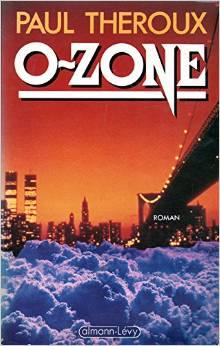 O-zone par Paul Theroux