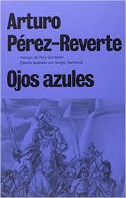 Ojos azules par Arturo Prez-Reverte