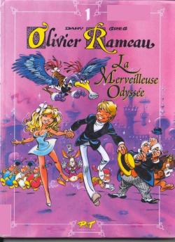 Olivier Rameau, tome 1 : La Merveilleuse odysse par  Dany