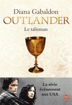 Outlander, tome 2 : Le Talisman par Diana Gabaldon