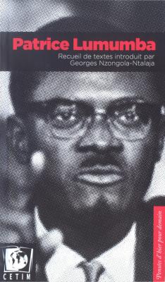 Patrice Lumumba par Georges Nzongola