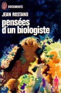 Penses d'un biologiste par Jean Rostand