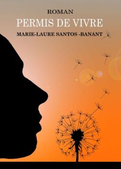Permis de Vivre par Marie-Laure Santos-Banant