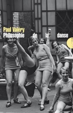Philosophie de la danse par Paul Valry