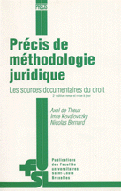 Prcis de mthodologie juridique, Les sources documentaires du droit. par Axel Theux