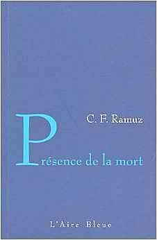 Prsence de la mort par Charles-Ferdinand Ramuz