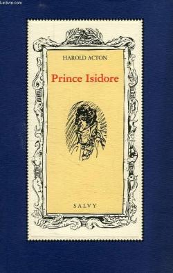 Prince Isidore par Harold Acton
