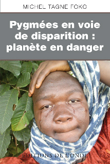 Pygmes en voie de disparition : Plante en danger par Michel Tagne Foko