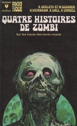 Quatre histoires de zombies par August Derleth