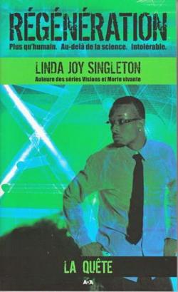 Rgnration, tome 2 : La recherche par Linda Joy Singleton