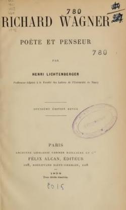 Richard Wagner, Pote et Penseur par Henri Lichtenberger