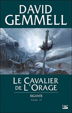 Rigante, tome 4 : Le Cavalier de l'Orage par David Gemmell