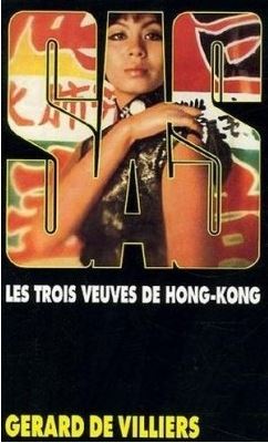 SAS, tome 12 : Les trois veuves de Hong Kong par Grard de Villiers
