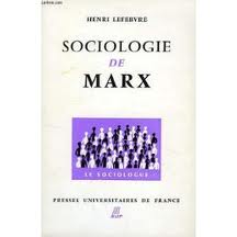 Sociologie de Marx : Par Henri Lefebvre par Henri Lefebvre